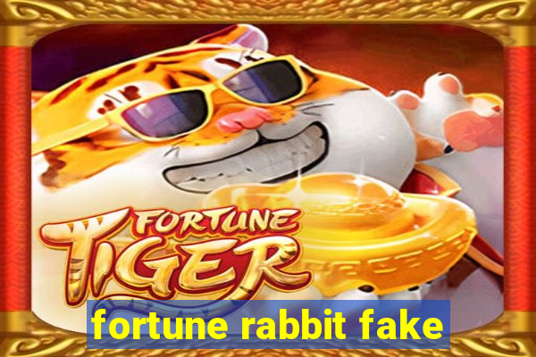 fortune rabbit fake